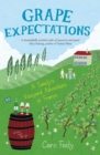 Grape Expectations : A Family's Vineyard Adventure in France - eBook