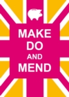 Make Do and Mend - eBook