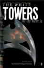 The White Towers : The Rage of Kings Book II - Book
