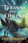 A Tyranny of Queens - Book