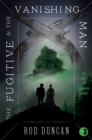 Fugitive and the Vanishing Man - eBook