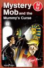 Mystery Mob and the Mummy's Curse - eBook