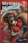 Mystery Mob and the Scary Santa - eBook