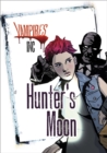 Vampires Inc: Hunter's Moon - Book