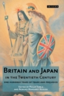 Britain and Japan in the Twentieth Century : One Hundred Years of Trade and Prejudice - eBook