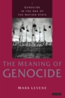 Genocide in the Age of the Nation State : Volume 1: the Meaning of Genocide - eBook
