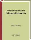 Revolutions and the Collapse of Monarchy : Human Agency and the Making of Revolution in France, Russia and Iran - eBook