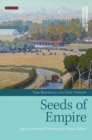 Seeds of Empire : The Environmental Transformation of New Zealand - eBook