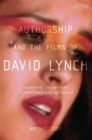 Authorship and the Films of David Lynch : Aesthetic Receptions in Contemporary Hollywood - eBook