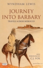 Journey into Barbary : Travels across Morocco - eBook