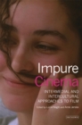 Impure Cinema : Intermedial and Intercultural Approaches to Film - eBook