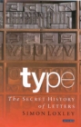 Type : The Secret History of Letters - eBook