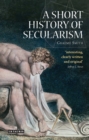A Short History of Secularism - eBook
