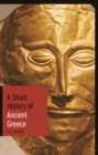A Short History of Ancient Greece - eBook