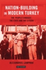 Nation-Building in Modern Turkey : The 'People's Houses', the State and the Citizen - eBook