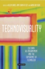 Technovisuality : Cultural Re-Enchantment and the Experience of Technology - eBook