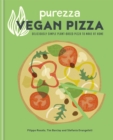 Purezza Vegan Pizza : Deliciously simple plant-based pizza to make at home - Book