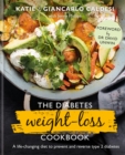 The Diabetes Weight-Loss Cookbook : A life-changing diet to prevent and reverse type 2 diabetes - eBook