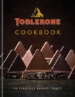 Toblerone Cookbook : 40 fabulous baking treats - eBook