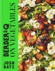 Berber&Q: On Vegetables : Recipes for barbecuing, grilling, roasting, smoking, pickling and slow-cooking - Book