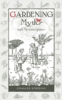 Gardening Myths and Misconceptions - eBook