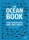 The Ocean Book : How endangered are our seas? - Book