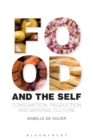 Food and the Self : Consumption, Production and Material Culture - eBook