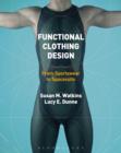 Functional Clothing Design : From Sportswear to Spacesuits - Book