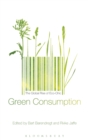 Green Consumption : The Global Rise of Eco-Chic - Book
