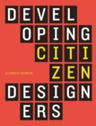 Developing Citizen Designers - Book