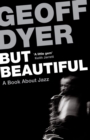 But Beautiful : A Book About Jazz - Book