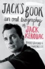Jack's Book : An Oral Biography of Jack Kerouac - Book