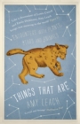 Things That Are : Encounters with Plants, Stars and Animals - eBook