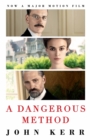 A Dangerous Method : The Story of Jung, Freud and Sabina Spielrein - Book