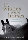 If Wishes Were Horses - eBook