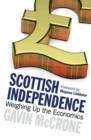 Scottish Independence : Weighing Up the Economics - eBook