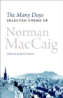 The Many Days : Selected Poems of Norman McCaig - eBook