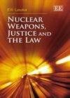 Nuclear Weapons, Justice and the Law - eBook