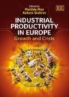 Industrial Productivity in Europe : Growth and Crisis - eBook