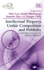 Intellectual Property, Unfair Competition and Publicity : Convergences and Development - eBook