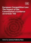 European Competition Law: The Impact of the Commission's Guidance on Article 102 - eBook