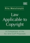 Law Applicable to Copyright : A Comparison of the ALI and CLIP Proposals - eBook