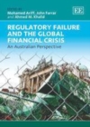 Regulatory Failure and the Global Financial Crisis : An Australian Perspective - eBook