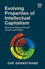 Evolving Properties of Intellectual Capitalism : Patents and Innovations for Growth and Welfare - eBook