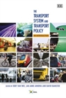 The Transport System and Transport Policy : An Introduction - Book
