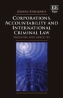 Corporations, Accountability and International Criminal Law : Industry and Atrocity - eBook