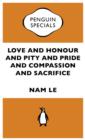Love And Honour And Pity And Pride And Compassion And Sacrifice : Penguin - eBook