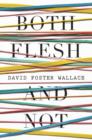 Both Flesh and Not - eBook
