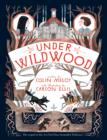 Under Wildwood - eBook
