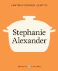 Lantern Cookery Classics : Stephanie Alexander - eBook